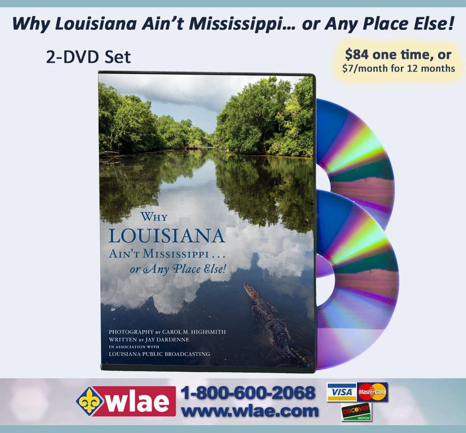 Why Louisiana Ain't Mississippi… or Any Place Else! 1 2DVD Set