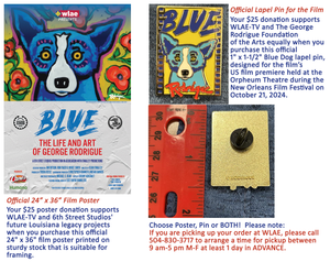 Blue: The Life and Art of George Rodrigue - Official Film Poster AND Blue Dog Lapel Pin