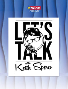 Let's Talk With Keith Spera