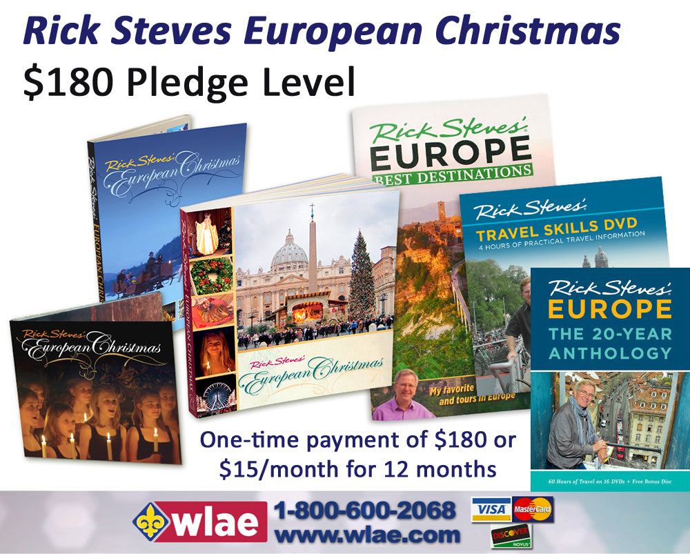 Rick Steves European Christmas 2 - $180 Pledge Level