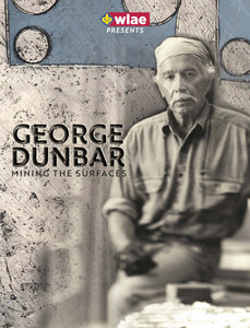 George Dunbar: Mining the Surfaces
