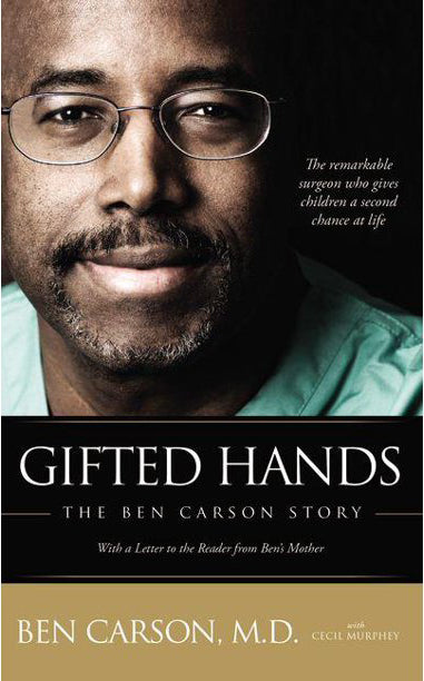 Ben Carson, MD: Gifted Hands: The Ben Carson Story (softcover book)