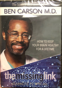 Ben Carson MD: The Missing Link: How to Keep Your Brain Healthy for a Lifetime Program DVD