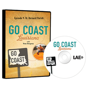 Go Coast Louisiana Episode 14-16: Tammany Taste DVD